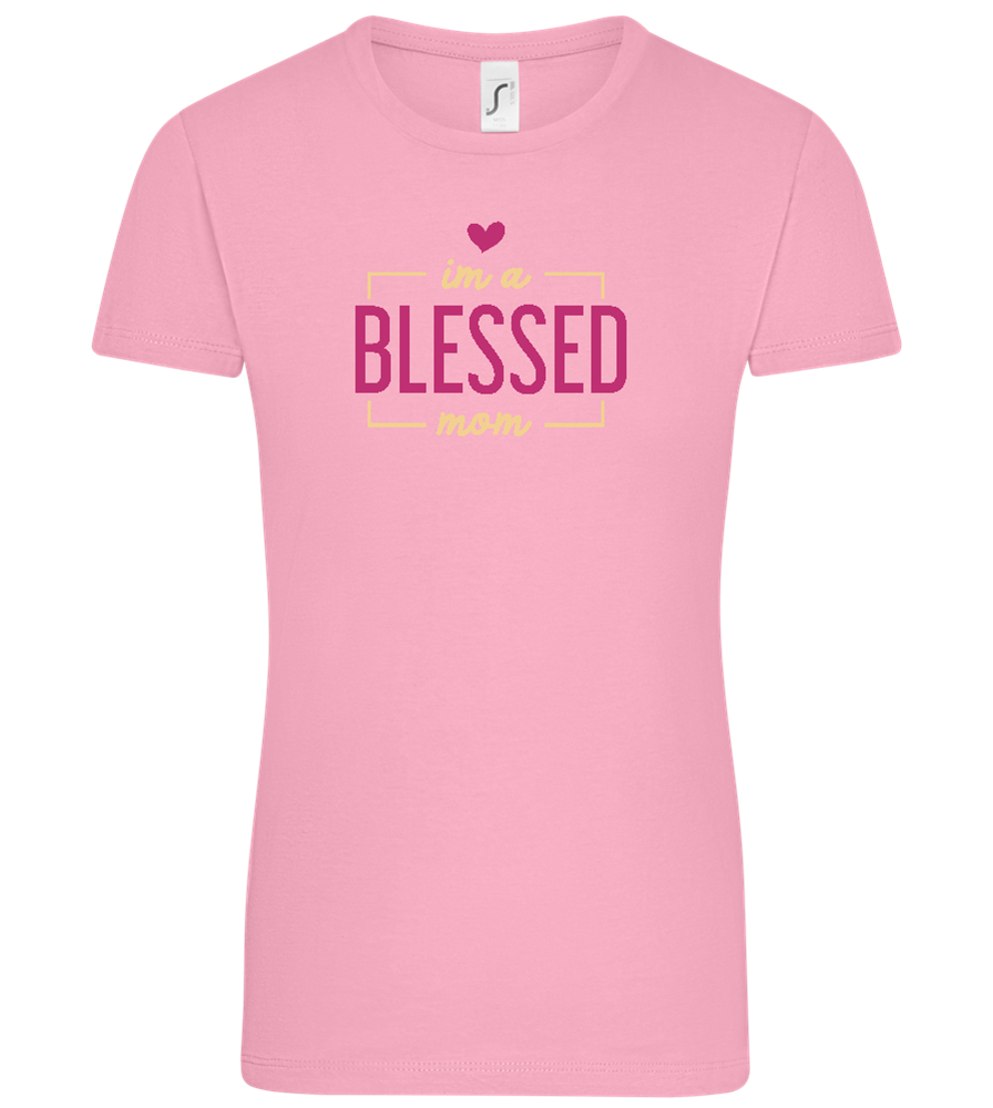 Im a Blessed Mom Design - Comfort women's t-shirt_PINK ORCHID_front