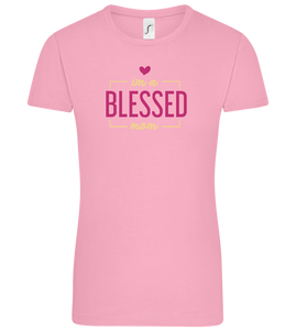 Im a Blessed Mom Design - Comfort women's t-shirt