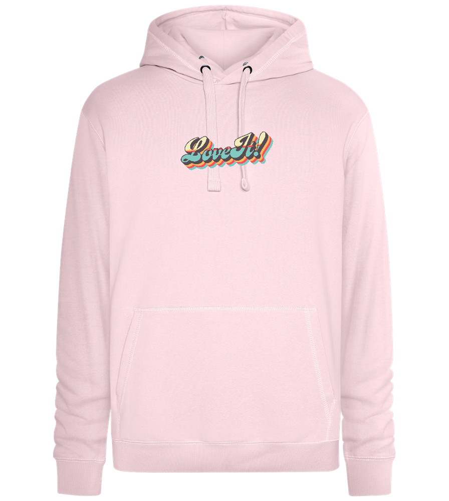 Love It! Design - Premium unisex hoodie_LIGHT PEACH ROSE_front