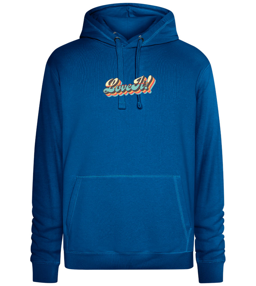 Love It! Design - Premium unisex hoodie_ROYAL_front