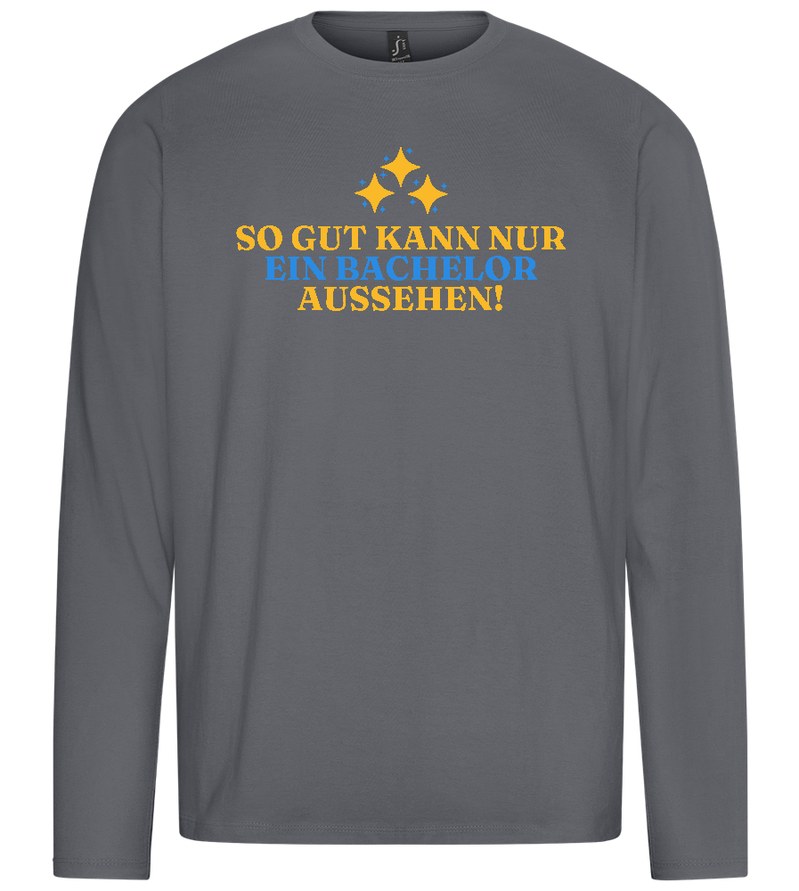 So Gut Kann Nur Ein Bachelor Aussehen Design - Premium men's long sleeve t-shirt_MOUSE GREY_front