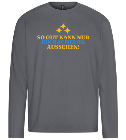 So Gut Kann Nur Ein Bachelor Aussehen Design - Premium men's long sleeve t-shirt_MOUSE GREY_front