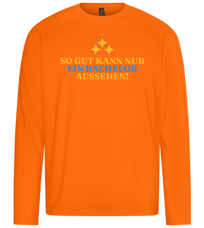 So Gut Kann Nur Ein Bachelor Aussehen Design - Premium men's long sleeve t-shirt_ORANGE_front