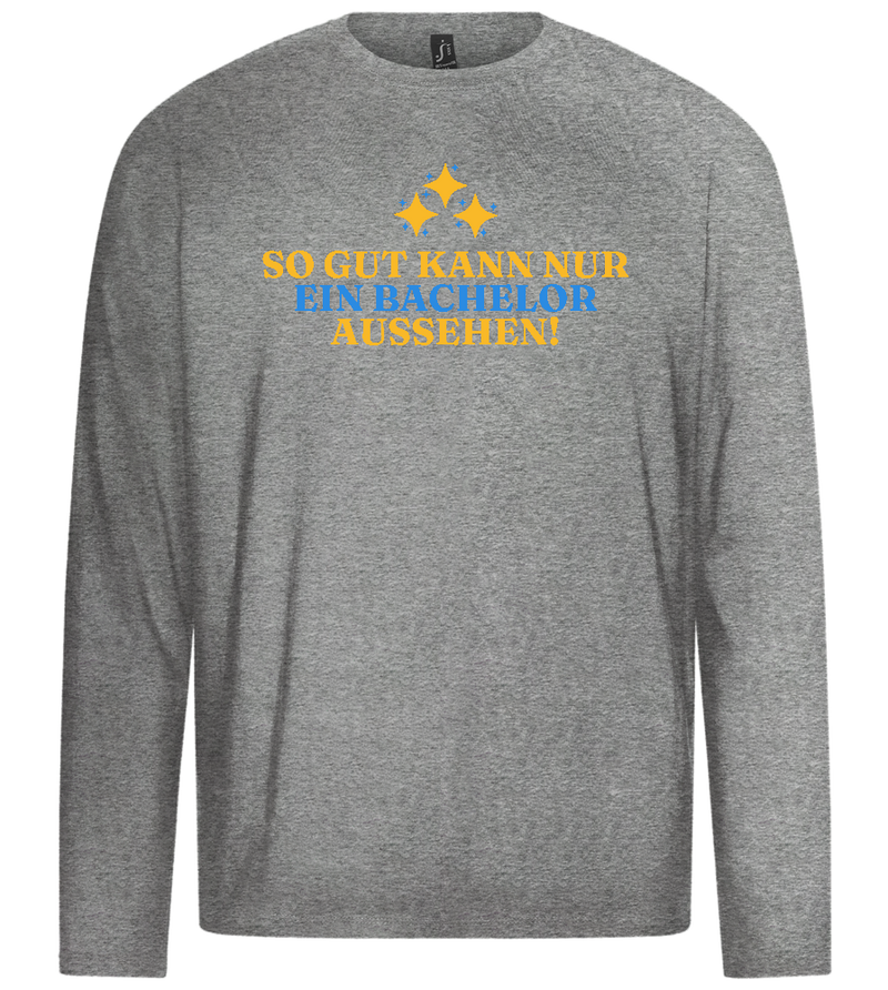 So Gut Kann Nur Ein Bachelor Aussehen Design - Premium men's long sleeve t-shirt_ORION GREY_front