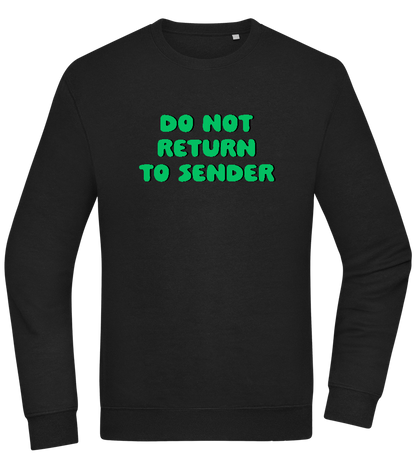 Do Not Return to Sender Design - Comfort Essential Unisex Sweater_BLACK_front