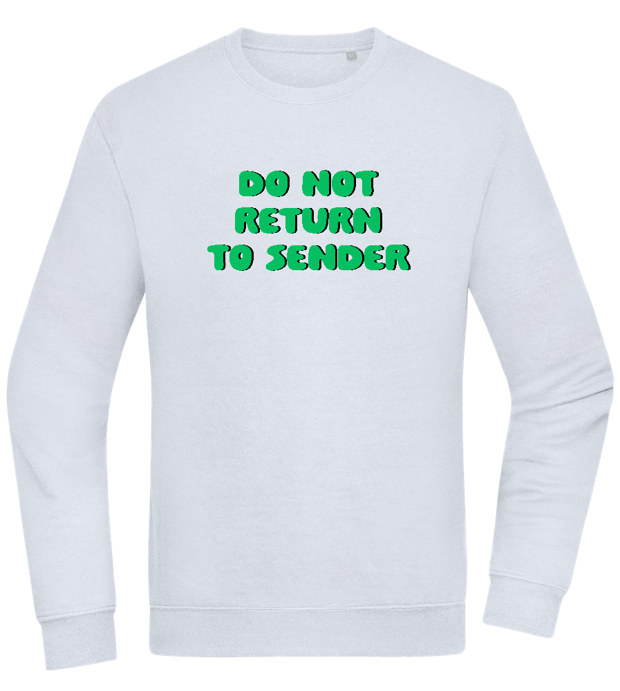 Do Not Return to Sender Design - Comfort Essential Unisex Sweater_CREAMY BLUE_front