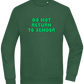 Do Not Return to Sender Design - Comfort Essential Unisex Sweater_GREEN BOTTLE_front