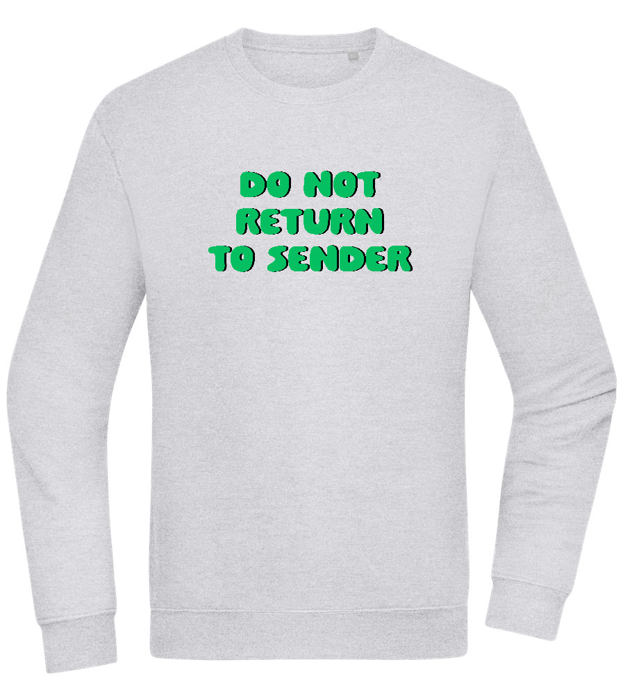 Do Not Return to Sender Design - Comfort Essential Unisex Sweater_ORION GREY II_front