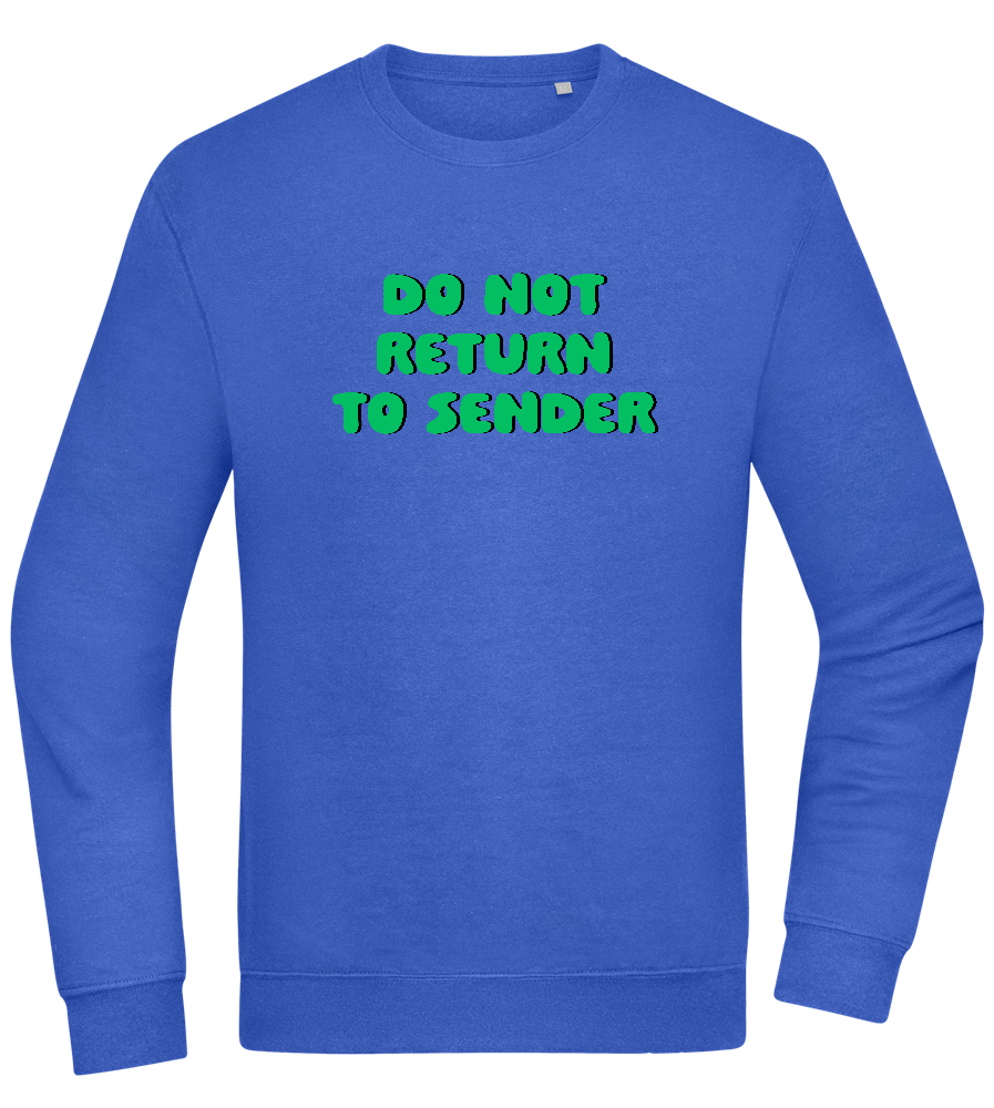 Do Not Return to Sender Design - Comfort Essential Unisex Sweater_ROYAL_front