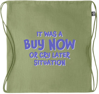 Buy Now Cry Later Design - Premium hemp drawstring bag_GREEN_front