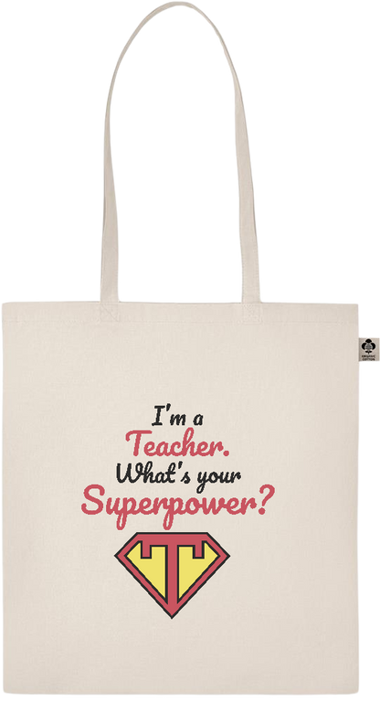 Im a Teacher Design - Essential ecru organic cotton tote bag_BEIGE_front