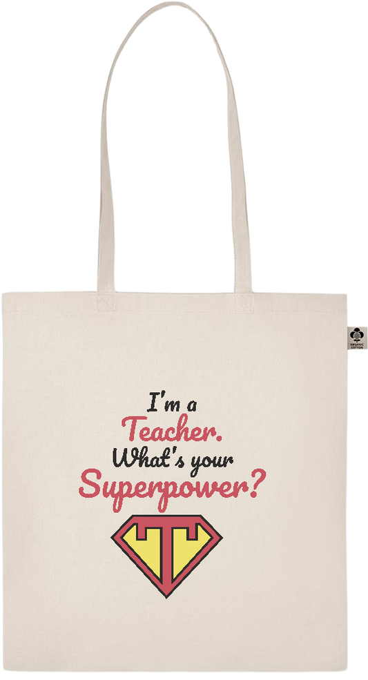 Im a Teacher Design - Essential ecru organic cotton tote bag_BEIGE_front