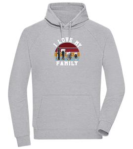 I Love My Family Design - Comfort unisex hoodie