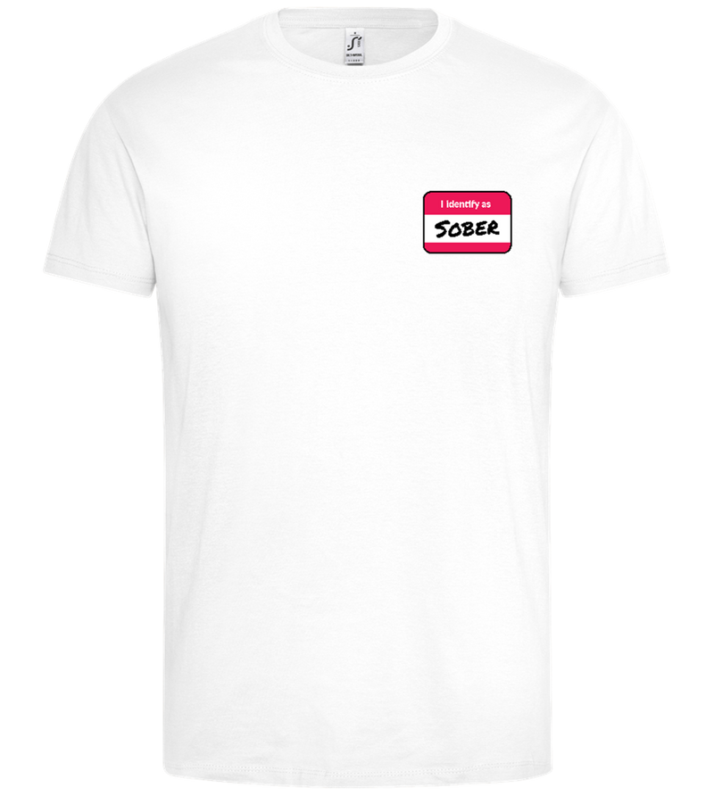 I Identify Sober Design - Premium men's t-shirt_WHITE_front