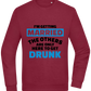 Only Here To Get Drunk Design - Comfort Essential Unisex Sweater_BORDEAUX_front