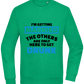 Only Here To Get Drunk Design - Comfort Essential Unisex Sweater_MEADOW GREEN_front