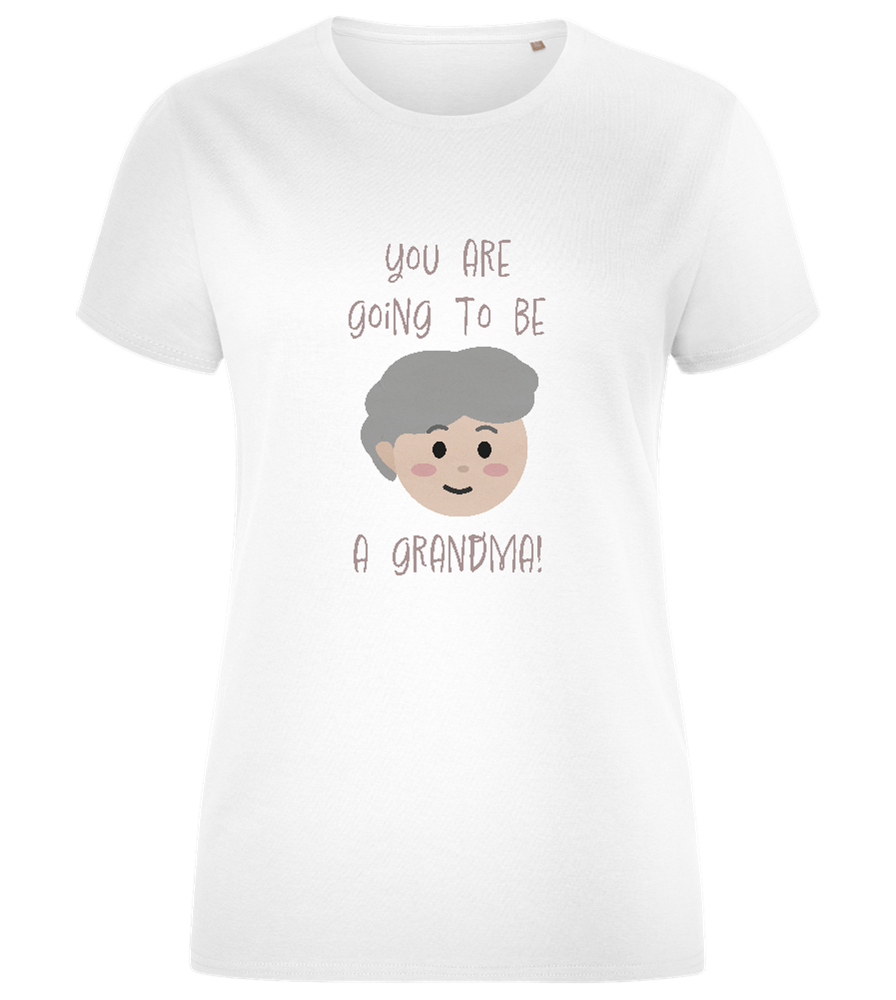 Grandma To Be Design - Comfort women's fitted t-shirt_WHITE_front