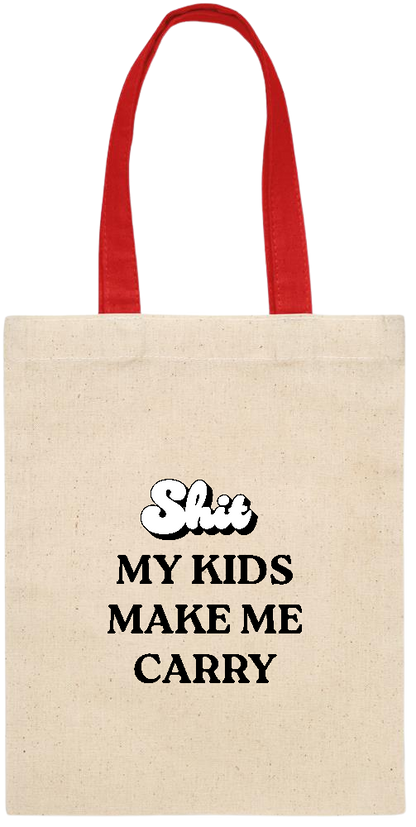 My Kids Make Me Carry Design - Essential small colored handle gift bag_RED_front