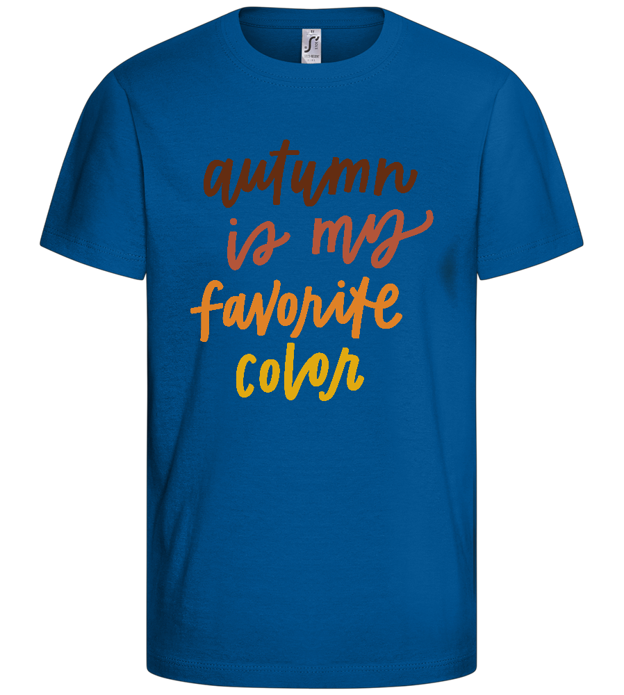 My Favorite Color is Autumn Design - Basic kids t-shirt_ROYAL_front