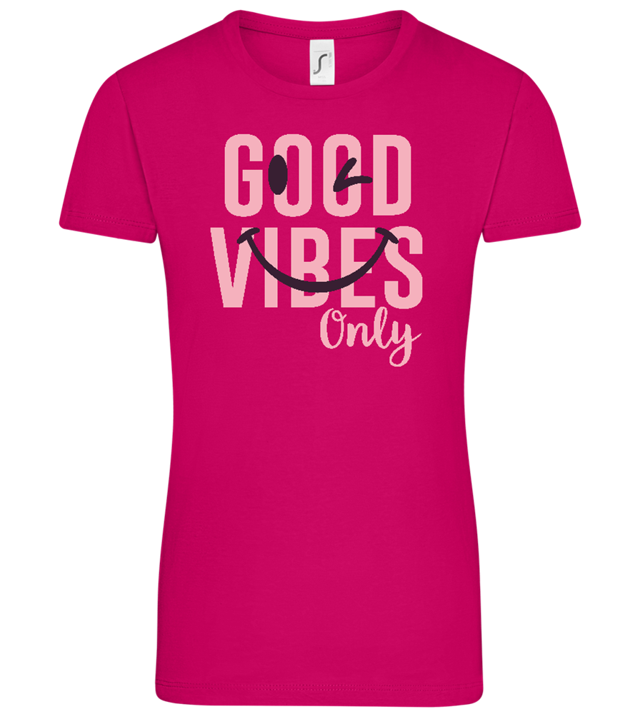 Good Vibes Only Smiley Design - Comfort women's t-shirt_FUCHSIA_front