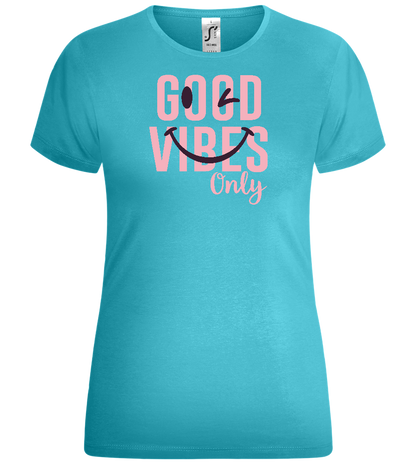 Good Vibes Only Smiley Design - Comfort women's t-shirt_HAWAIIAN OCEAN_front