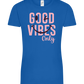 Good Vibes Only Smiley Design - Comfort women's t-shirt_ROYAL_front