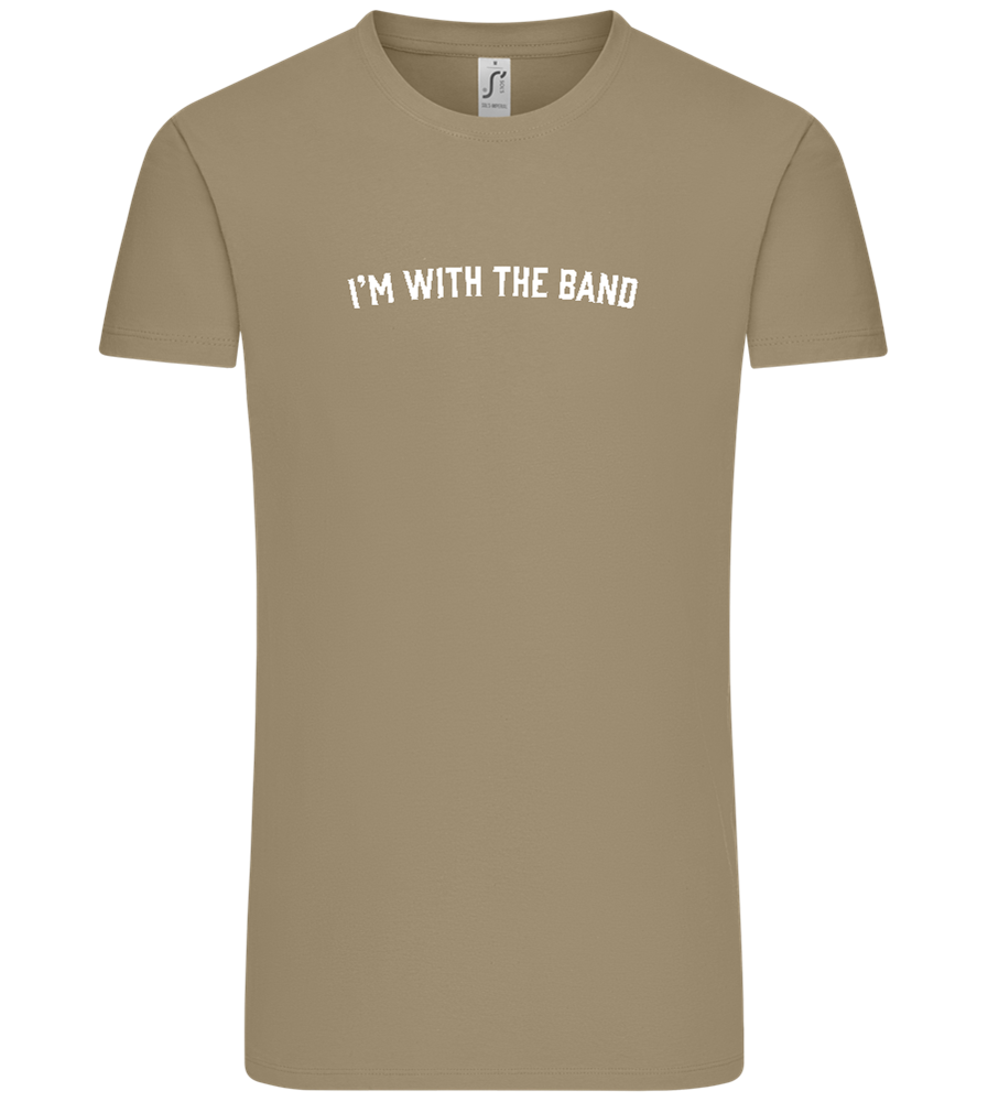 Im With the Band Design - Comfort Unisex T-Shirt_KHAKI_front