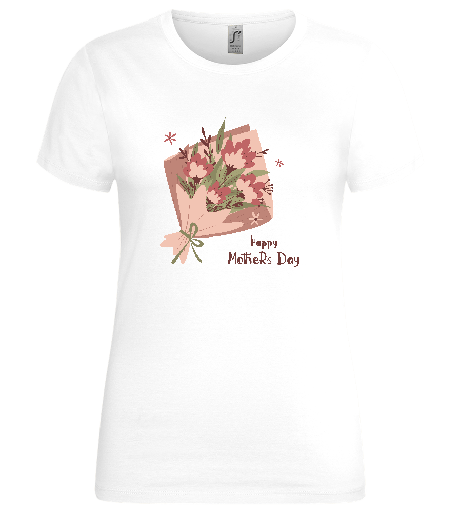 Mother's Day Flower Bouquet Design - Premium women's t-shirt_WHITE_front