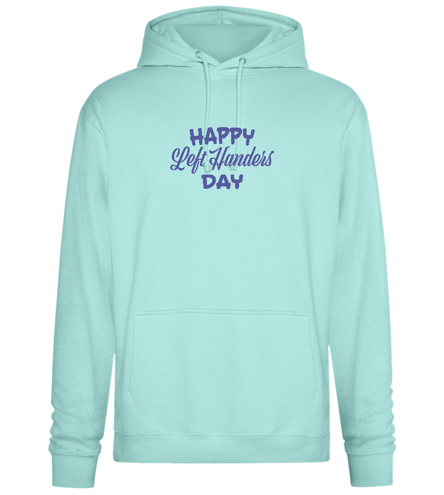 Happy Left Handers Day Design - Premium Essential Unisex Hoodie_ARCTIC BLUE_front