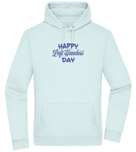 Happy Left Handers Day Design - Premium Essential Unisex Hoodie