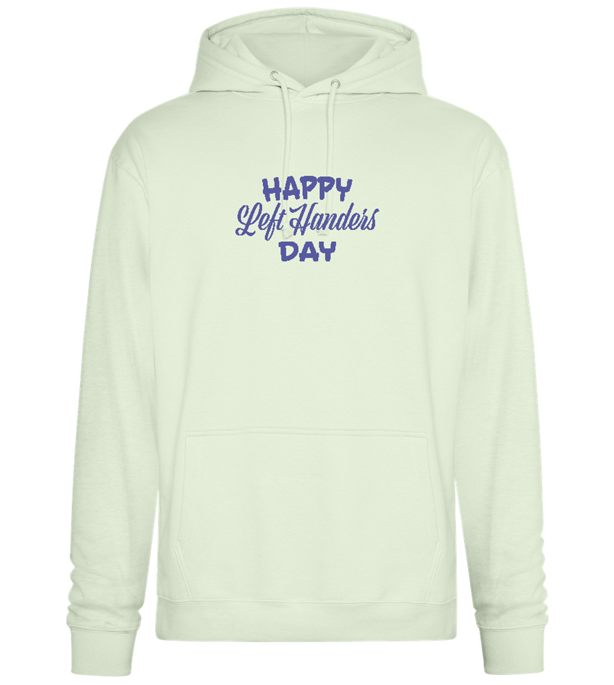 Happy Left Handers Day Design - Premium Essential Unisex Hoodie_CREAMY GREEN_front