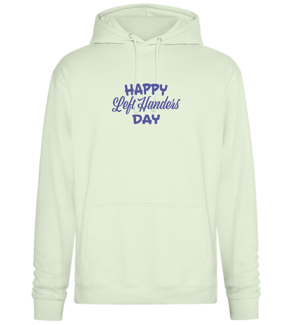 Happy Left Handers Day Design - Premium Essential Unisex Hoodie_CREAMY GREEN_front