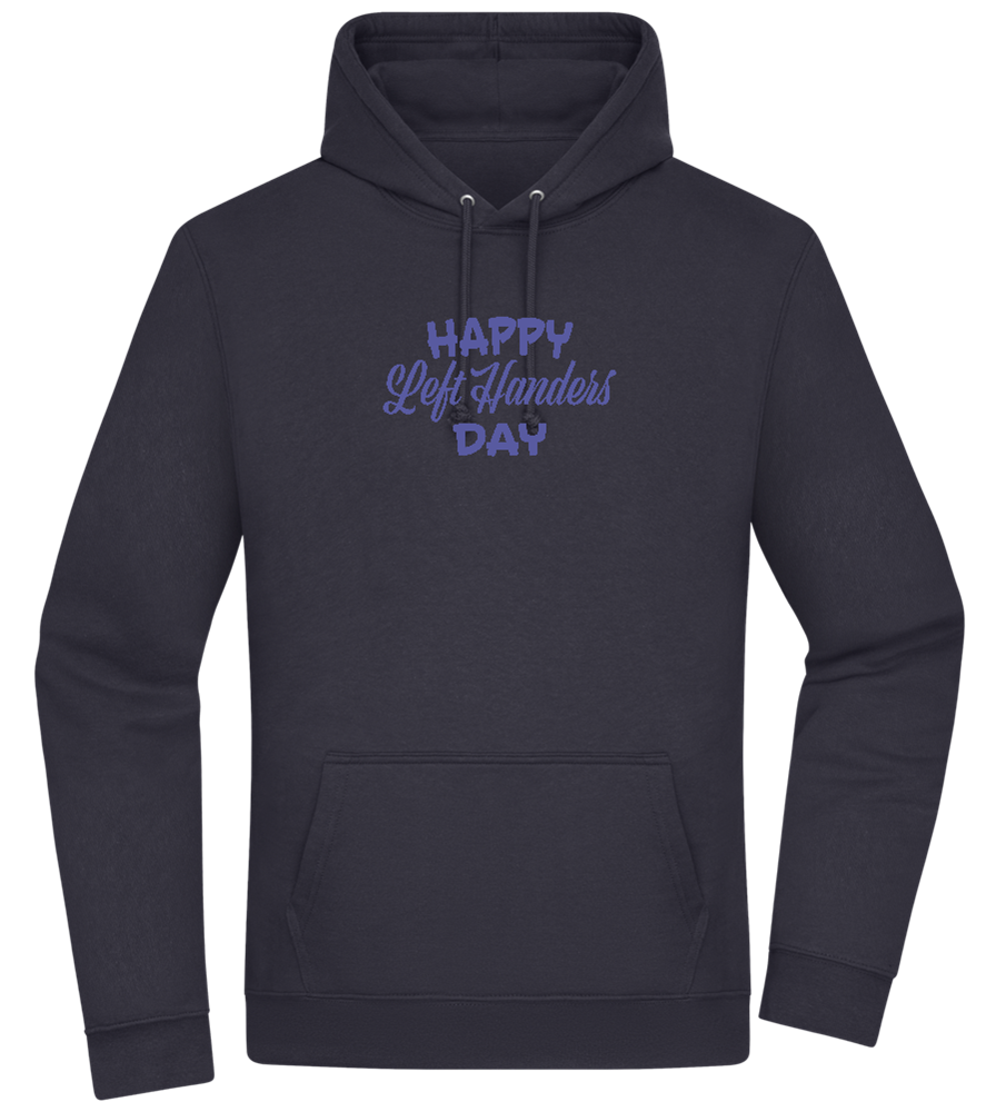 Happy Left Handers Day Design - Premium Essential Unisex Hoodie_FRENCH NAVY_front