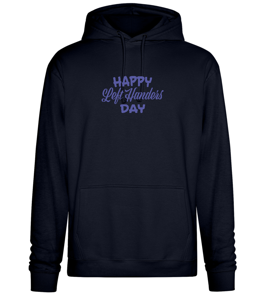 Happy Left Handers Day Design - Premium Essential Unisex Hoodie_FRENCH NAVY_front