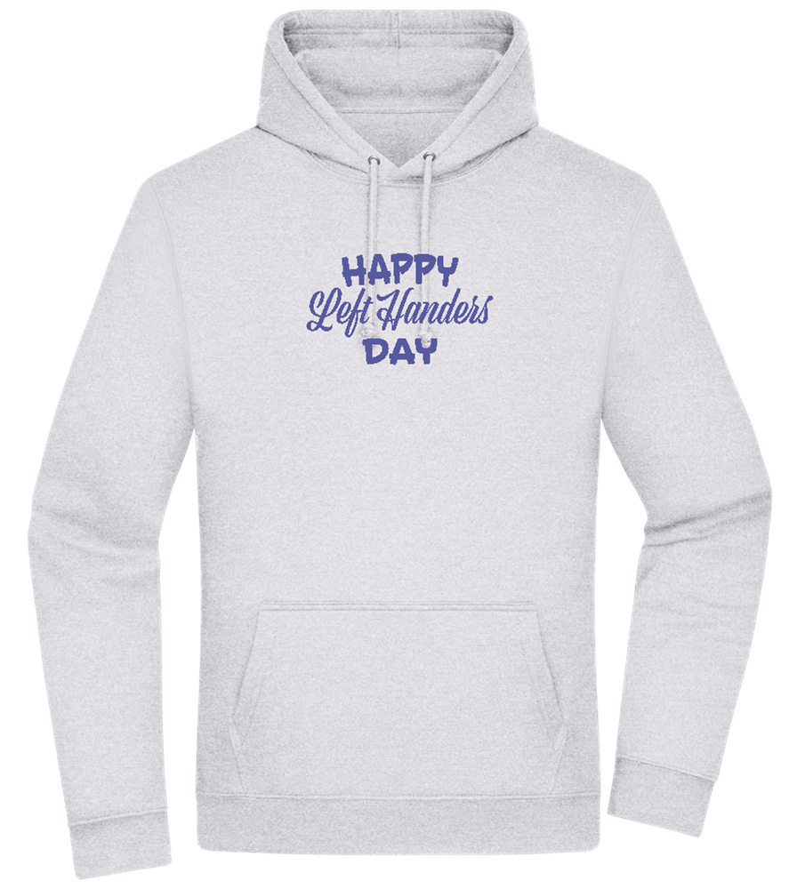 Happy Left Handers Day Design - Premium Essential Unisex Hoodie_ORION GREY II_front