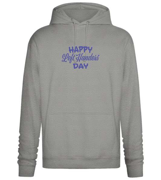 Happy Left Handers Day Design - Premium Essential Unisex Hoodie_ORION GREY II_front