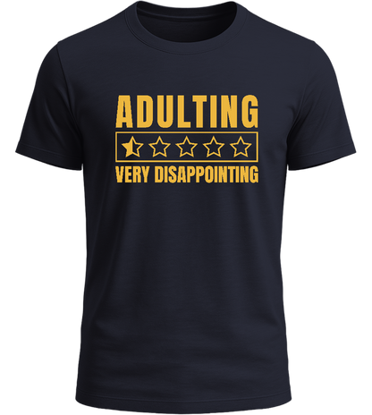 Adulting is very Disappointing Design - Basic Unisex T-Shirt_FRENCH NAVY_front