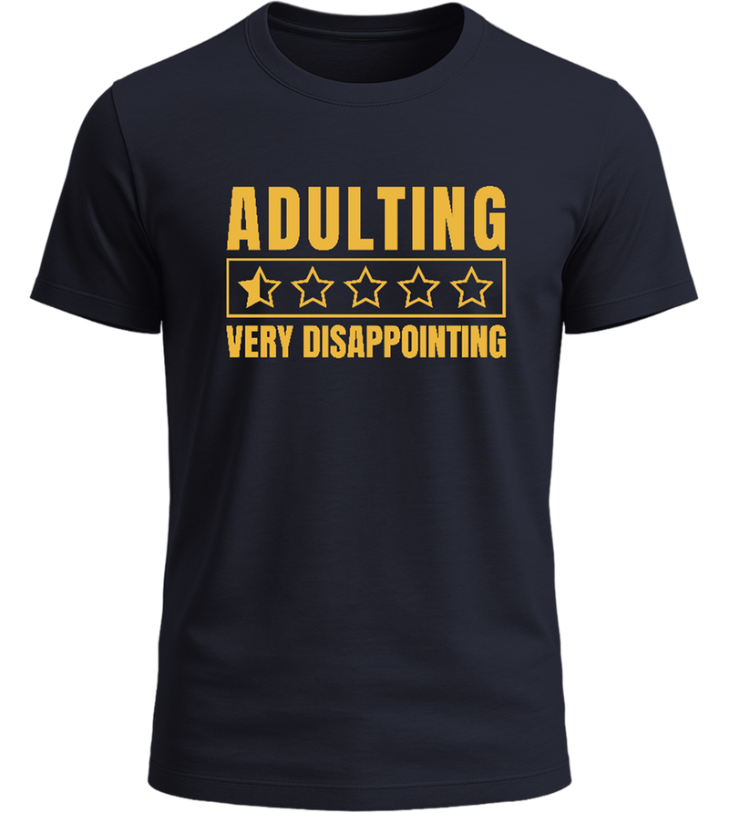 Adulting is very Disappointing Design - Basic Unisex T-Shirt_FRENCH NAVY_front