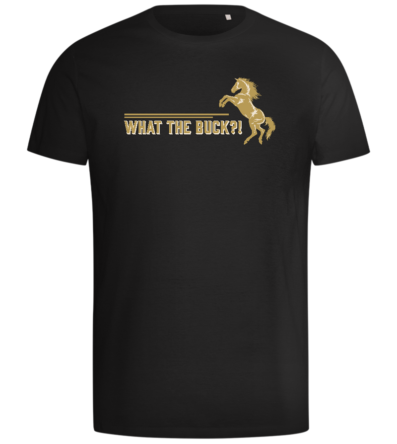 What The Buck Design - Comfort men's t-shirt_DEEP BLACK_front