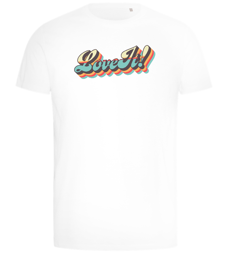 Love It Design - Comfort men's t-shirt_WHITE_front