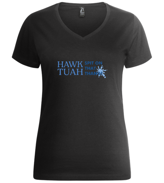 Hawk Tuah on that Thang Design - Premium women's v-neck t-shirt_DEEP BLACK_front