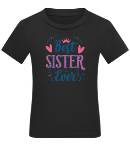 Best Sister Ever Design - Comfort kids fitted t-shirt