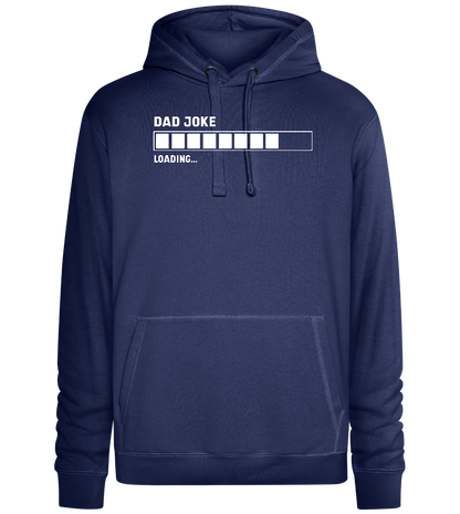 Dad Joke Loading Design - Premium unisex hoodie_DENIM CHINA_front