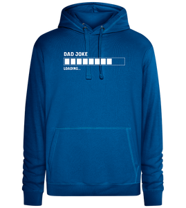 Dad Joke Loading Design - Premium unisex hoodie