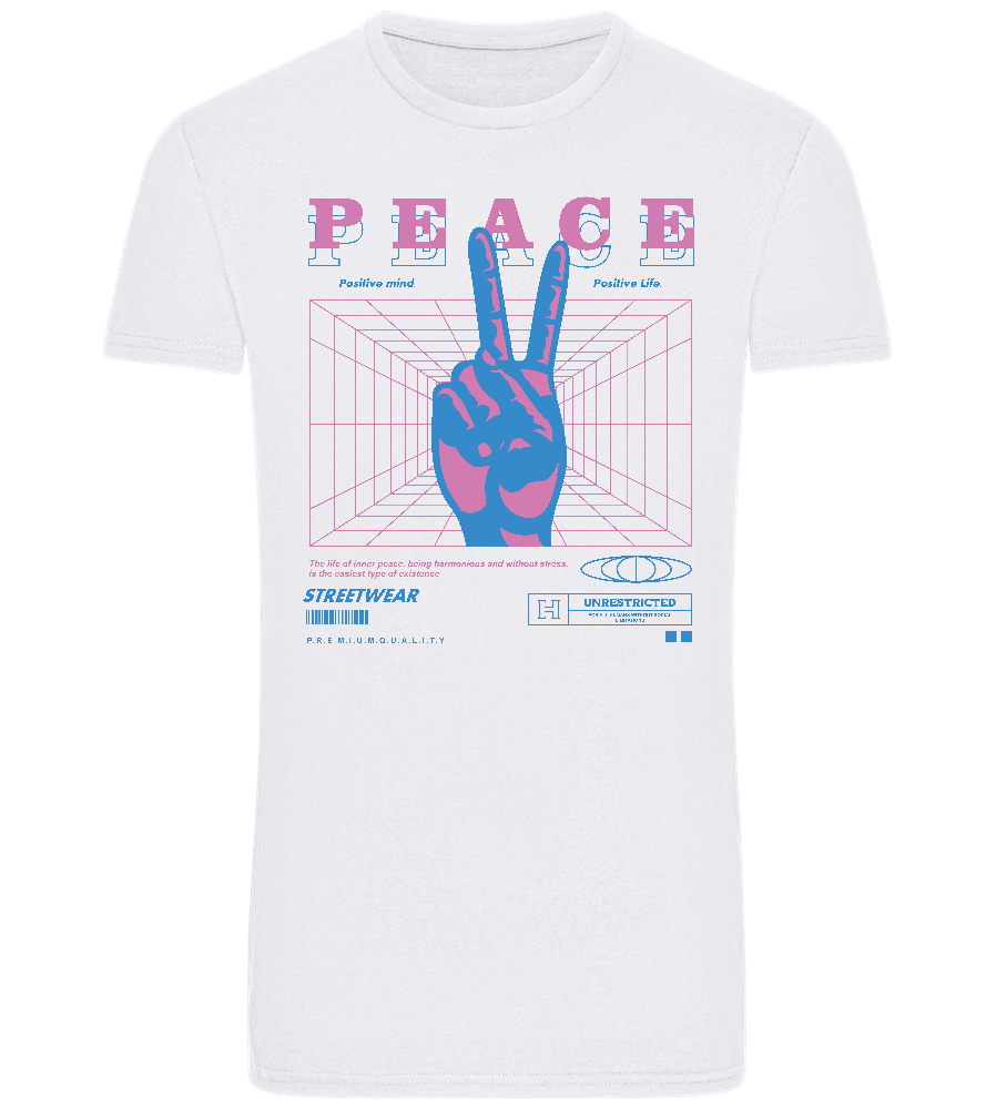 Peace Positive Mind Positive Life Design - Basic Unisex T-Shirt_WHITE_front