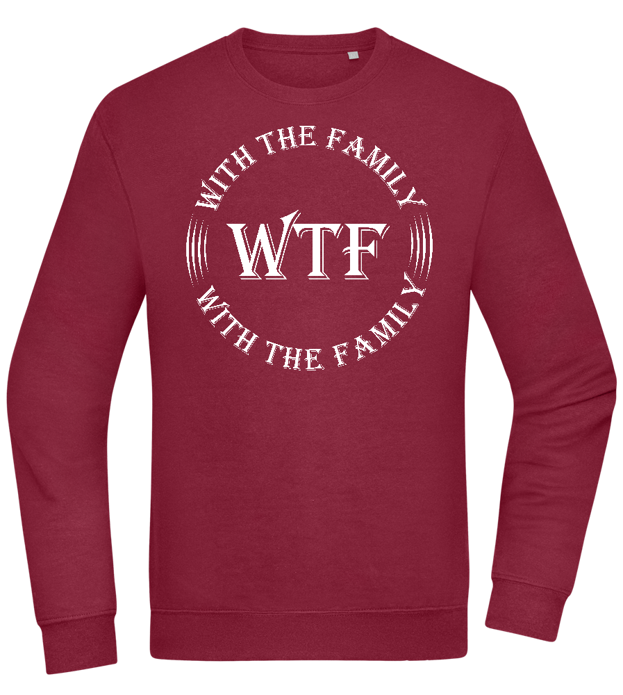 WTF With The Family Design - Comfort Essential Unisex Sweater_BORDEAUX_front