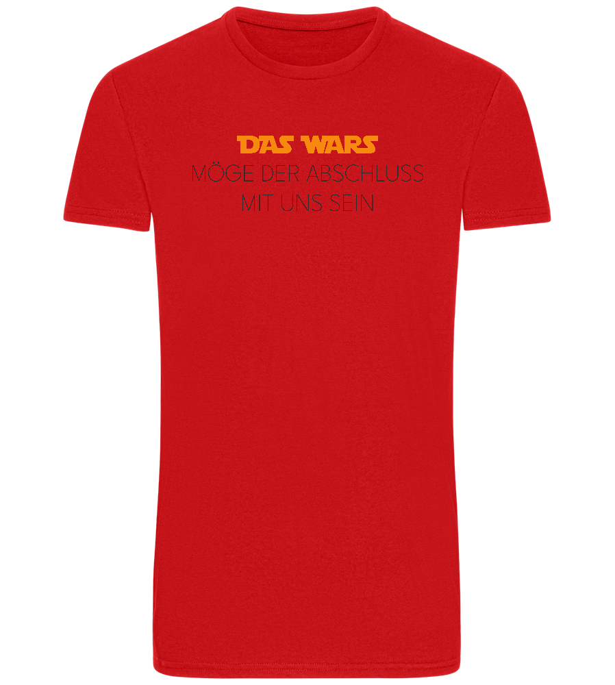 Das Wars Möge Der Abschluss Mit Uns Sein Design - Basic Unisex T-Shirt_RED_front