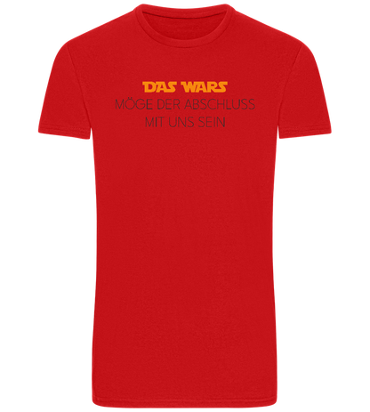 Das Wars Möge Der Abschluss Mit Uns Sein Design - Basic Unisex T-Shirt_RED_front