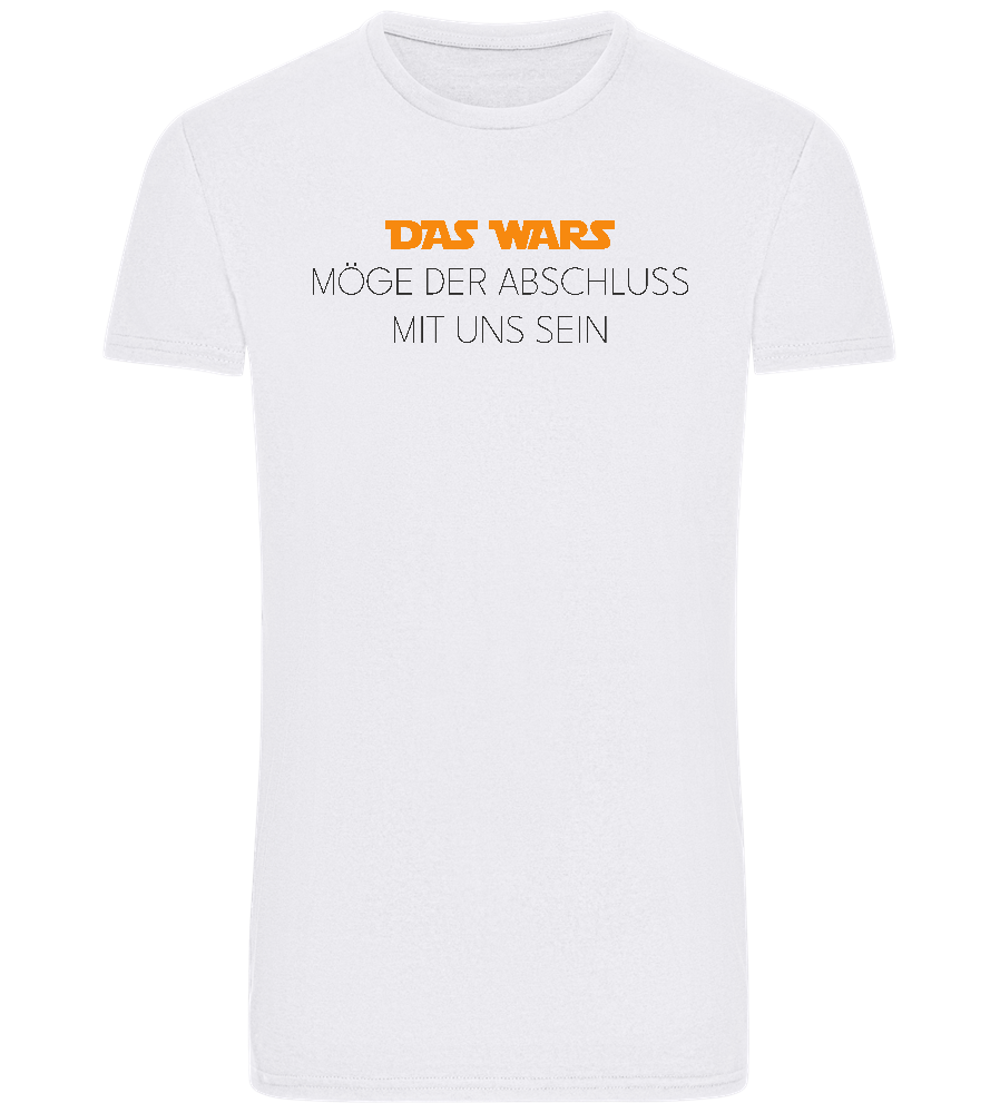 Das Wars Möge Der Abschluss Mit Uns Sein Design - Basic Unisex T-Shirt_WHITE_front