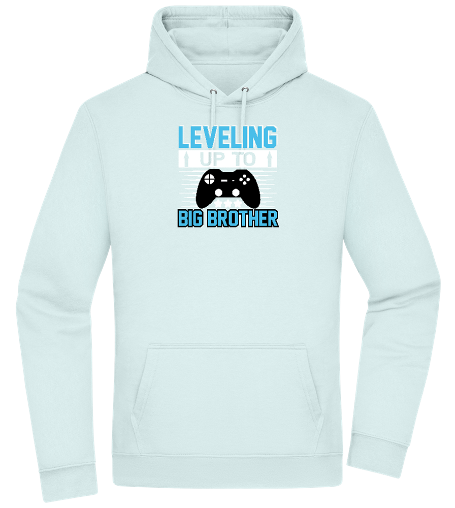 Leveling Up To Big Brother Design - Premium Essential Unisex Hoodie_ARCTIC BLUE_front